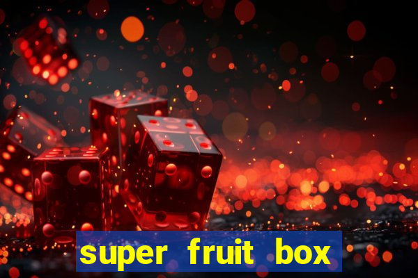 super fruit box codes 2024